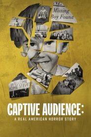 Captive Audience: A Real American Horror Story: Season 1