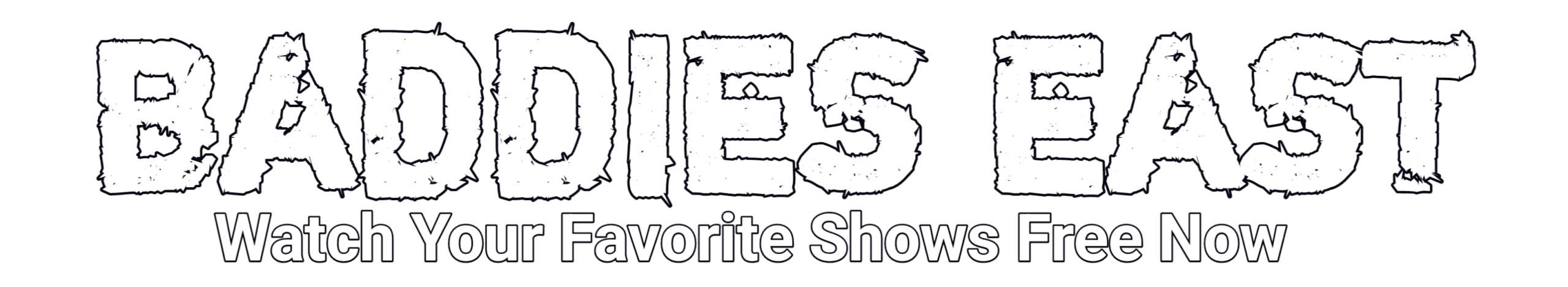 Baddies East - Watch Your Favorite Baddies East TV Series Free and More Top Shows NOW!